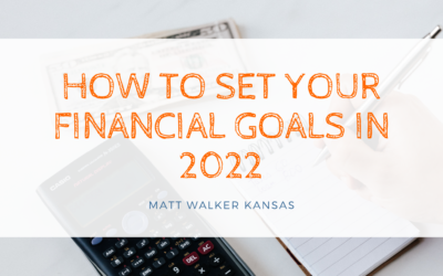 How to Set Your Financial Goals in 2022