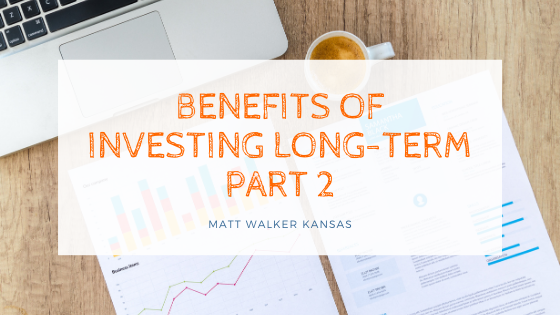 Benefits of Investing Long-term Part 2